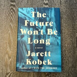 The Future Won’t Be Ling by Jared Kobet